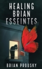Healing Brian Esseintes - Book