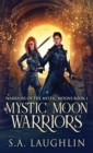 Mystic Moon Warriors - Book