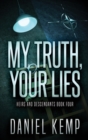 My Truth, Your Lies - Book