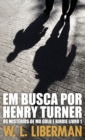 Em Busca Por Henry Turner - Book