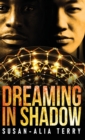 Dreaming In Shadow - Book