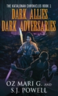 Dark Allies, Dark Adversaries - Book