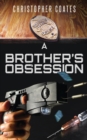 A Brother's Obsession - Book