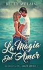La Magia Del Amor - Book