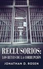 Reclusorios : Los reyes de la corrupcion - Book