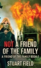 Not A Friend Of The Family - Book