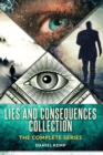 Lies And Consequences Collection : The Complete Series - Book