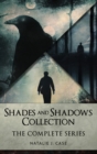 Shades And Shadows Collection : The Complete Series - Book