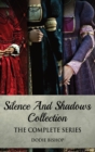 Silence And Shadows Collection : The Complete Series - Book
