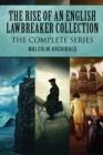 The Rise Of An English Lawbreaker Collection : The Complete Series - Book