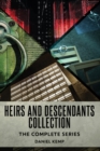 Heirs And Descendants Collection : The Complete Series - Book