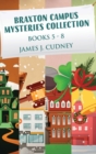 Braxton Campus Mysteries Collection - Books 5-8 - Book
