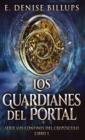 Los Guardianes del Portal - Book
