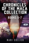 Chronicles Of The Maca Collection - Books 5-7 - Book