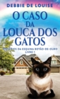 O Caso Da Louca Dos Gatos - Book