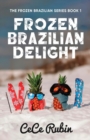 Frozen Brazilian Delight - Book