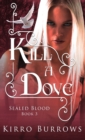 Kill A Dove - Book
