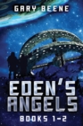 Eden's Angels - Books 1-2 - Book