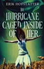 The Hurricane Caged Inside of Her - Book