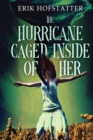 The Hurricane Caged Inside of Her - Book