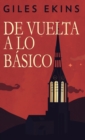 De Vuelta A Lo Basico - Book