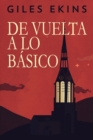 De Vuelta A Lo Basico - Book