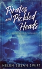 Pirates And Pickled Heads : Sea Tales From Scotland - Book