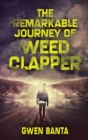 The Remarkable Journey Of Weed Clapper - Book