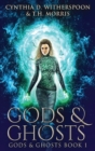 Gods And Ghosts - Book