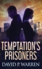 Temptation's Prisoners - Book