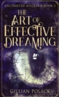 The Art Of Effective Dreaming - Book