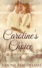 Caroline's Choice - Book