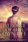 Heroine Of Her Own Life - Book