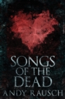 Songs Of The Dead - Book