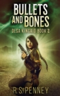 Bullets And Bones - Book