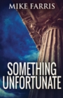 Something Unfortunate - Book