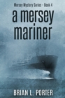 A Mersey Mariner - Book