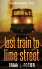 Last Train to Lime Street - Book