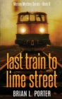 Last Train to Lime Street - Book
