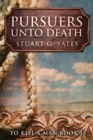 Pursuers Unto Death - Book