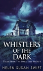 Whistlers Of The Dark - Book
