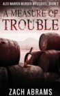 A Measure of Trouble - Book