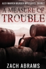 A Measure of Trouble - Book