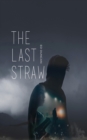 The Last Straw - Book
