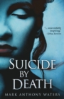 Suicide By Death - Book