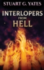 Interlopers From Hell - Book