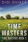 Time Wasters #1 - Book