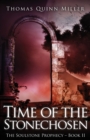 Time of the Stonechosen - Book