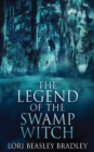 The Legend Of The Swamp Witch - Book