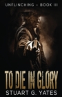 To Die In Glory - Book